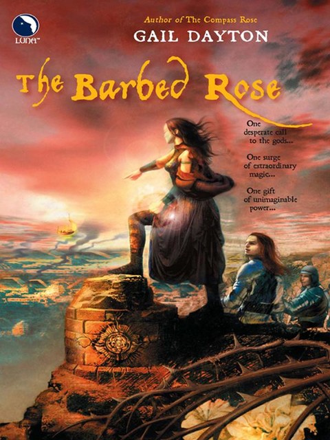 The Barbed Rose, Gail Dayton