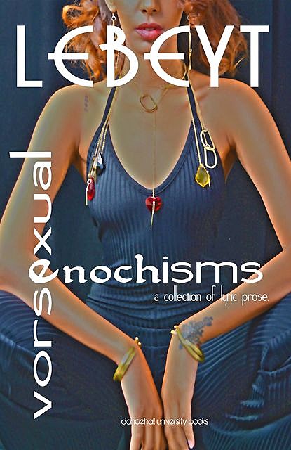 Vorsexual-Enochisms, LeBeyt Seifu-Mikael