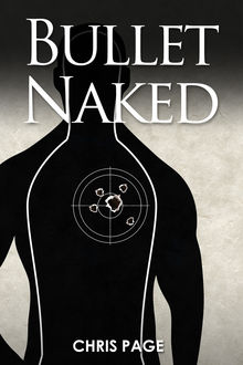 Bullet Naked, Chris Page