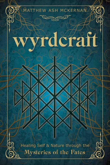 Wyrdcraft, Matthew Ash McKernan