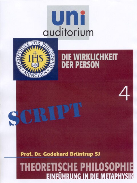 Theoretische Philosophie, Teil 4, Godehard Br