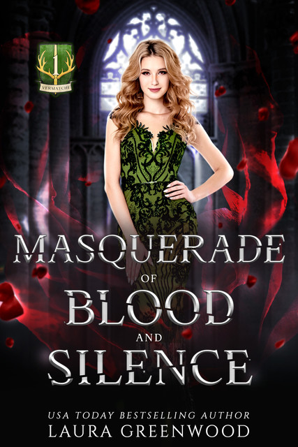 Masquerade Of Blood And Silence, Laura Greenwood