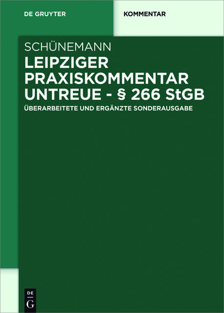 Leipziger Praxiskommentar Untreue – § 266 StGB, Bernd Schünemann