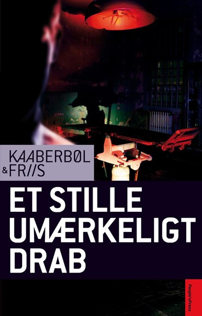 Et stille umærkeligt drab, Friis Kaaberbøl