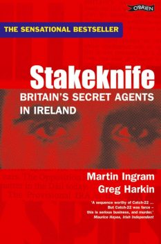 Stakeknife, Greg Harkin, Ian Hurst, Martin Ingram