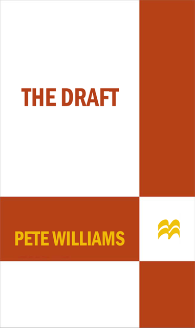 The Draft, Pete Williams