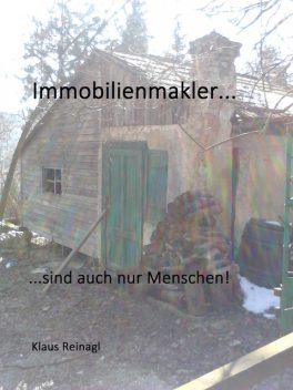 Immobilienmakler, Klaus Reinagl