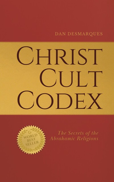 Christ Cult Codex, Dan Desmarques