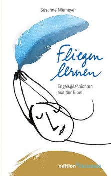 Fliegen lernen, Susanne Niemeyer