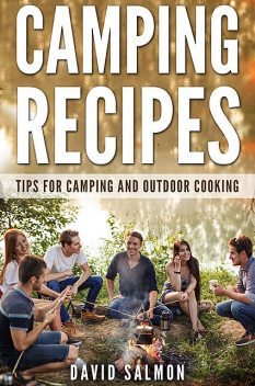 Camping Recipes, David Salmon