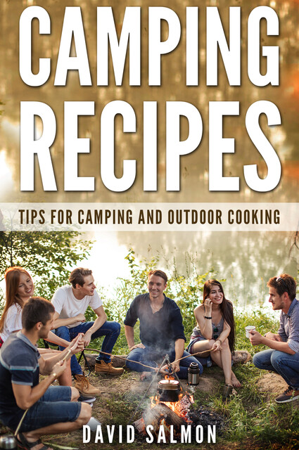 Camping Recipes, David Salmon