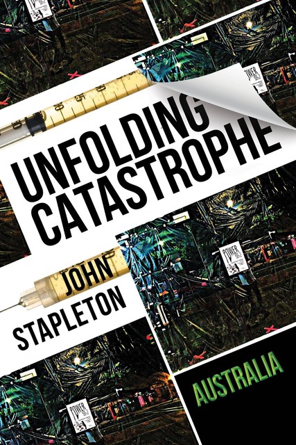 Unfolding Catastrophe, John Stapleton