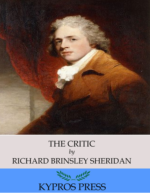 The Critic, Richard Brinsley Sheridan