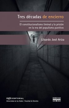 Tres décadas de encierro, Libardo José Ariza