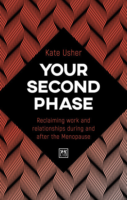 Your Second Phase, Kate Usher