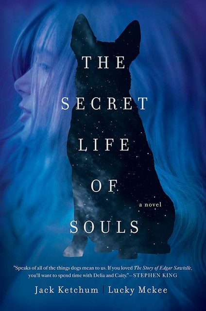 The Secret Life of Souls, Jack Ketchum