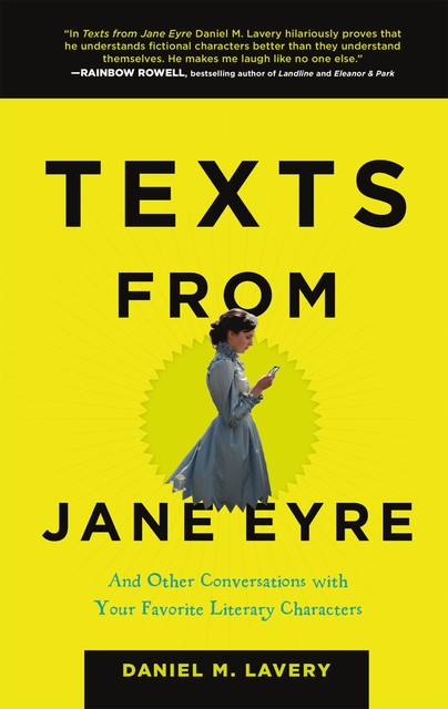 Texts from Jane Eyre, Mallory Ortberg