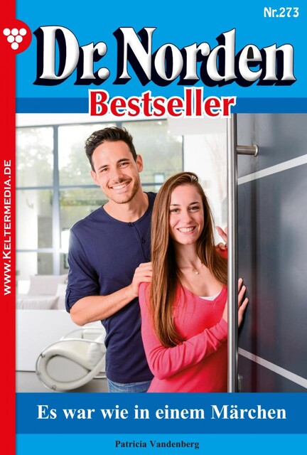 Dr. Norden Bestseller 273 – Arztroman, Patricia Vandenberg