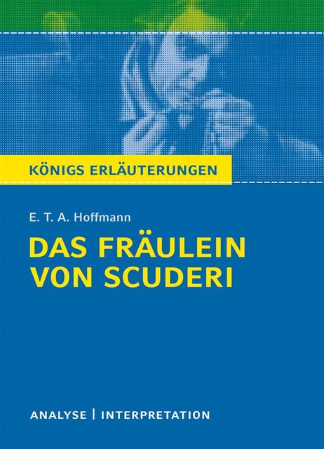 Das Fräulein von Scuderi, E.T.A.Hoffmann, Horst Grobe