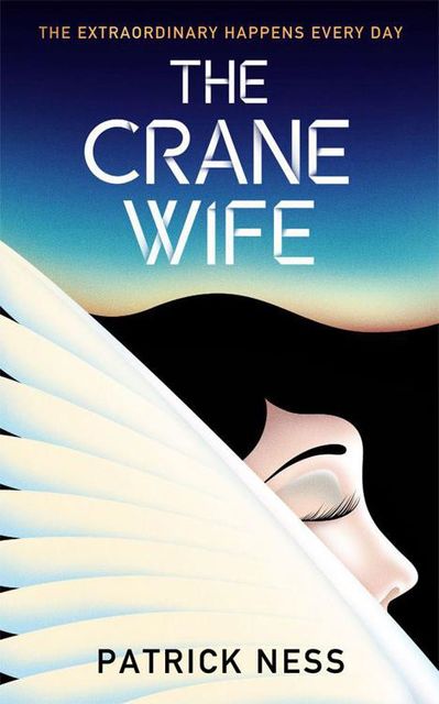 The Crane Wife, Patrick Ness