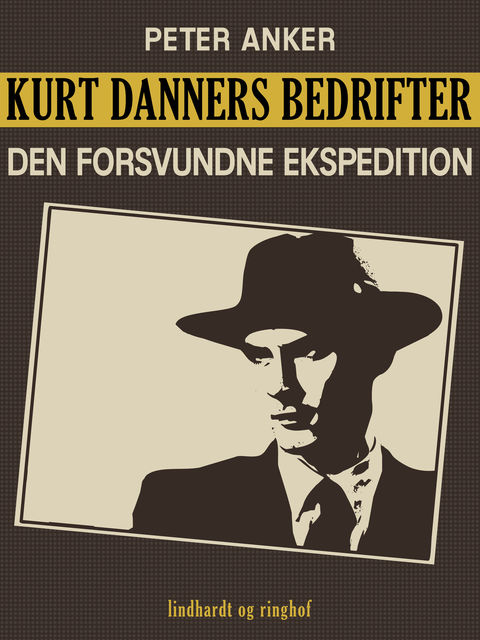 Kurt Danners bedrifter: Den forsvundne ekspedition, Peter Anker