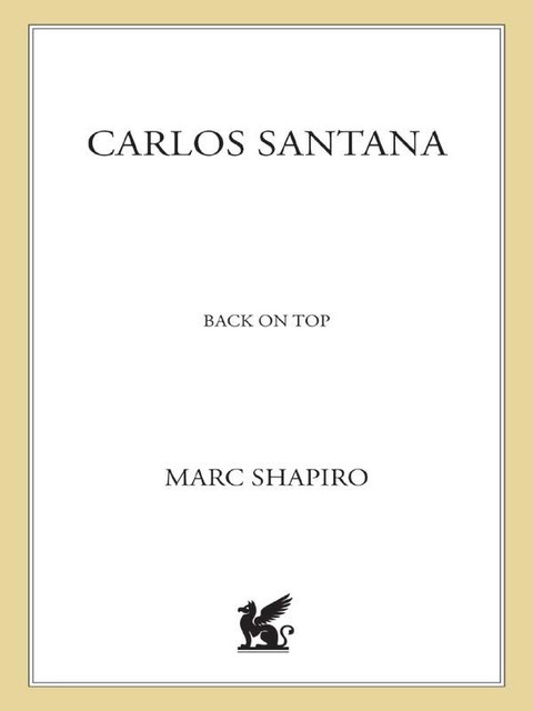 Carlos Santana, Marc Shapiro