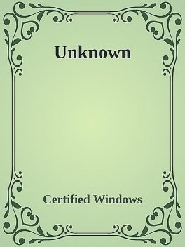 Unknown, Certified Windows