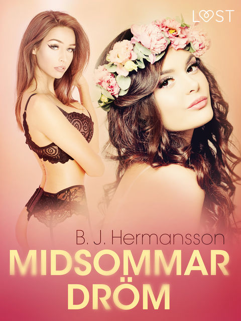 Midsommardröm – erotisk novell, B.J. Hermansson