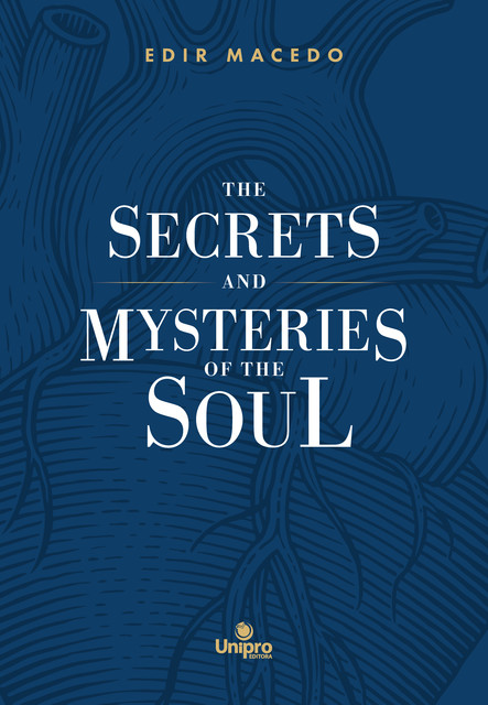 The Secrets and Mysteries of the Soul, Edir Macedo