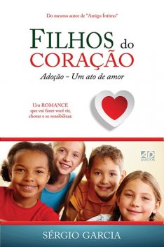 Filhos do coração, Sérgio Garcia