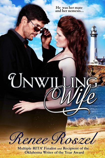 Unwilling Wife, Renee Roszel