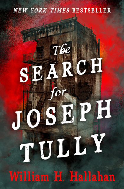 The Search for Joseph Tully, William H. Hallahan