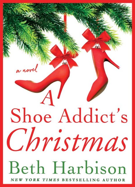 A Shoe Addict's Christmas, Beth Harbison