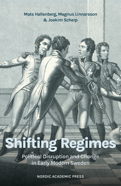 Shifting regimes, Joakim Scherp, Magnus Linnarsson, Mats Hallenberg