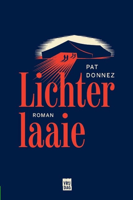 Lichterlaaie, Pat Donnez