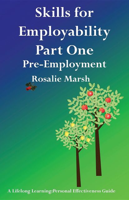 Skills for Employability Part One, Rosalie Marsh