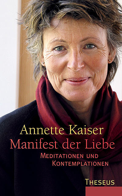 Manifest der Liebe, Annette Kaiser