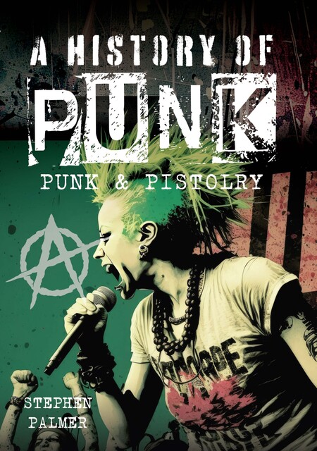 A History Of Punk, Stephen Palmer