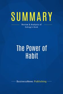 Summary: The Power of Habit, BusinessNews Publishing