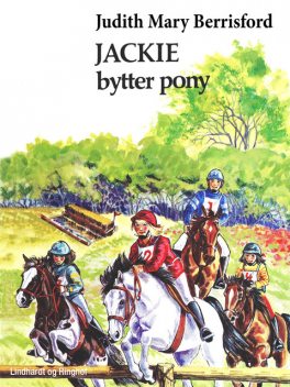 Jackie bytter pony, Judith Mary Berrisford