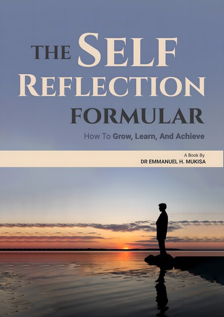 The Self Reflection Formula, Emmanuel H. Mukisa