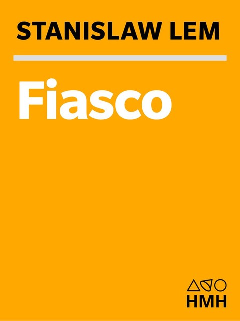 Fiasco, Stanislaw Lem