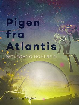 Pigen fra Atlantis, Heike Hohlbein, Wolfgang Hohlbein