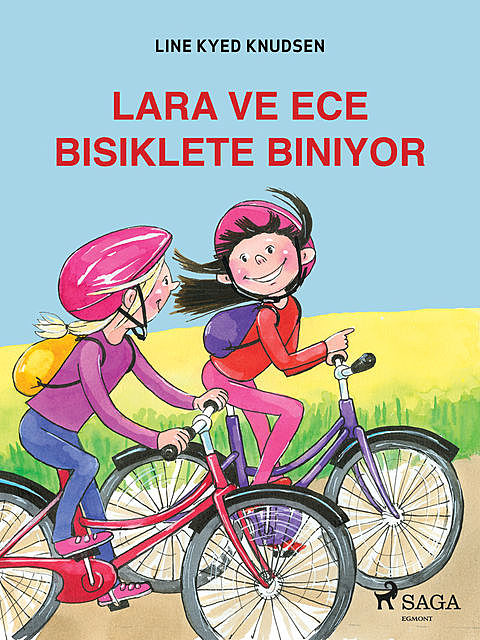 Lara ve Ece Bisiklete Biniyor, Line Kyed Knudsen
