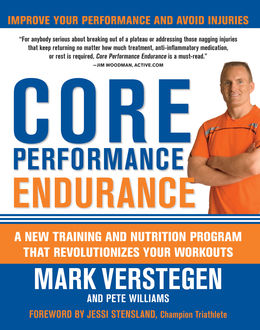 Core Performance Endurance, Mark Verstegen, Pete Williams