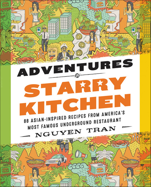 Adventures in Starry Kitchen, Nguyen Tran