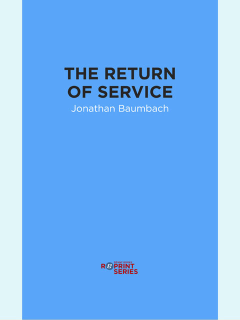 The Return of Service, Jonathan Baumbach
