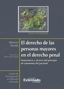 Derecho de las personas mayores en el derecho penal, Michael Pawlik, María Lucila Tuñón