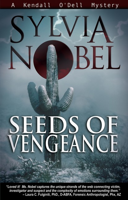 Seeds of Vengeance, Sylvia Nobel