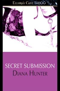Secret Submission, Diana Hunter